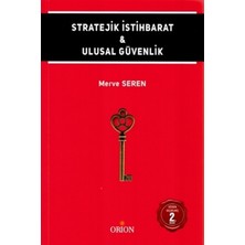 Orion Kitabevi Stratejik Istihbarat ve Ulusal Güvenlik