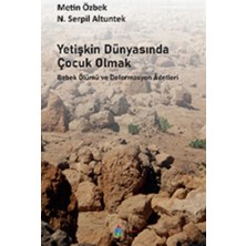 Tiyam Yayınevi Yetişkin Dünyasında Çocuk Olmak