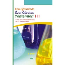 Anı Yayıncılık Fen Eğitiminde Özel Öğretim Yöntemleri 1-2
