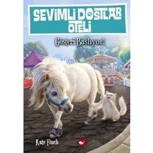 Beyaz Balina Yayınları Sevimli Dostlar Oteli 4. Kitap: Gösteri Başlıyor