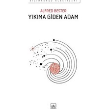 İthaki Yayınları Yıkıma Giden Adam Alfred Bester 264 Sayfa Ciltsiz Bilimkurgu Klasikleri