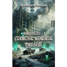 Ulysses Yayınları Wanderlust - 1 Çernobil Kontrol Projesi