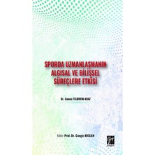 Gazi Kitabevi Sporda Uzmanlaşmanın Algısal ve Bilişsel Süreçlere Etkisi