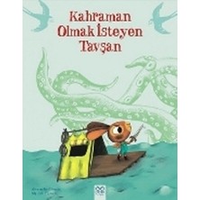 1001 Çiçek Kitaplar Kahraman Olmak Isteyen Tavşan