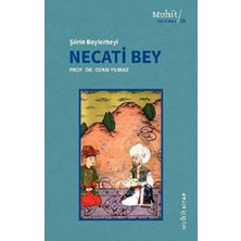 Muhit Kitap Şiirin Beylerbeyi Necati Bey