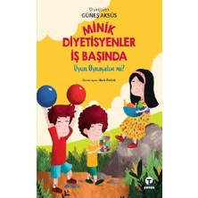 Turkuvaz Kitap Minik Diyetisyenler Iş Başında - Oyun Oynayalım Mı?