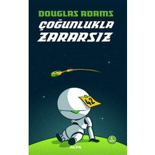 Alfa Yayınları Otostopçunun Galaksi Rehberi Serisi 5 - Çoğunlukla Zararsız