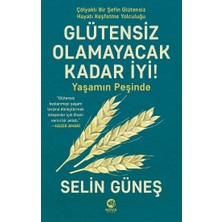 Nova Kitap Glütensiz Olamayacak Kadar Iyi! - Yaşamın Peşinde