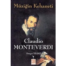 Sun Yayınevi Müziğin Kehaneti - Claudio Monteverdi