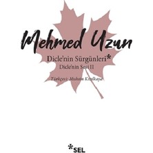 Sel Yayıncılık Dicle'nin Sürgünleri - Dicle'nin Sesi 2