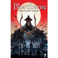 Eksik Parça Yayınları Bloodborne -3: Kargaların Şarkısı