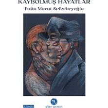 Alden Yayınları Kaybolmuş Hayatlar