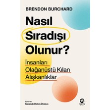 Nova Kitap Nasıl Sıradışı Olunur? - Insanları Olağanüstü Kılan Alışkanlıklar