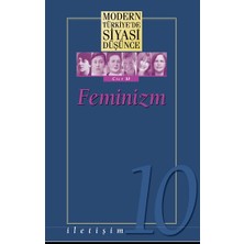 İletişim Yayınları Modern Türkiye’de Siyasi Düşünce Cilt 10 / Feminizm (Ciltli)