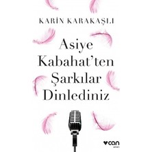 Can Yayınları Asiye Kabahat'ten Şarkılar Dinlediniz