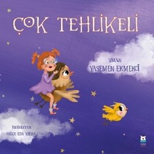 Luna Çocuk Yayınları Çok Tehlikeli