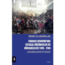 Dipnot Yayınları Fransız Devrimi'nde Siyasal Düşünceler ve Mücadeleler - Cilt 3