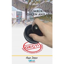 Gülnar Yayınları Gümrükten Geçen Anılar
