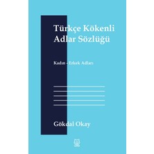 Luna Yayınları Türkçe Kökenli Adlar Sözlüğü