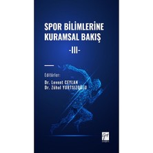 Gazi Kitabevi Spor Bilimlerine Kuramsal Bakış -Iıı-