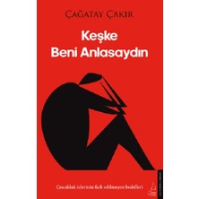 Destek Yayınları Keşke Beni Anlasaydın