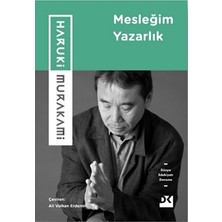 Doğan Kitap Ciltsiz Mesleğim Yazarlık 208 Sayfa Haruki Murakami'den İlham Verici Yazarlık Dersleri