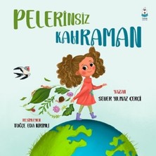 Luna Çocuk Yayınları Pelerinsiz Kahraman