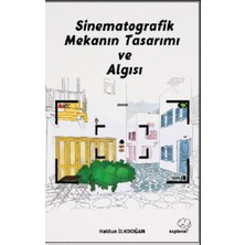 Sapiens Yayınları Sinematografik Mekanın Tasarımı ve Algısı