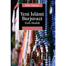 İletişim Yayınları Yeni Islami Burjuvazi Türk Modeli