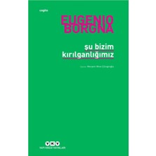 Yapı Kredi Yayınları Şu Bizim Kırılganlığımız