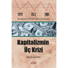 Astana Yayınları Kapitalizmin Üç Krizi