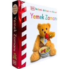 Beta Kids Bebek Dokun ve Hisset Serisi - Yemek Zamanı (Ciltli)