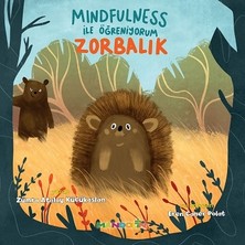 Mandolin Yayınları Mindfulness ile Öğreniyorum Zorbalık