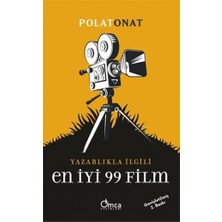 Omca Yayınları Yazarlıkla Ilgili En Iyi 99 Film