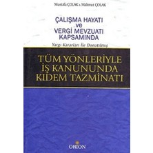 Orion Kitabevi Tüm Yönleriyle Iş Kanununda Kıdem Tazminatı