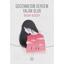 İthaki Yayınları Gücenmedim Dersem Yalan Olur