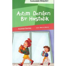 Nesil Çocuk Yayınları Astım Denilen Bir Hastalık (Farkındalık Hikayeleri)