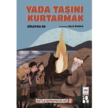 Ötüken Neşriyat Yada Taşını Kurtarmak - Kutlu Koruyucular -2