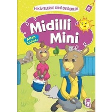 Timaş Çocuk Hikayelerle Dini Değerler 6 - Midilli Mini Allah Inancı