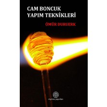 Myrina Yayınları Cam Boncuk Yapım Teknikleri