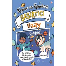 Orenda Kozmo ve Kuark’ın Şaşırtıcı Uzay Rehberi