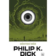 İthaki Yayınları Gökteki Göz Philip K. Dick 240 Sayfa Ciltsiz Bilimkurgu Romanı