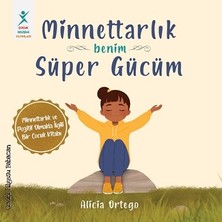 Çocuk Gelişimi Yayınları Minnettarlık Benim Süper Gücüm