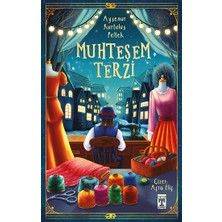 Ayşenur Kurtuluş Peltek'in Genç Timaş Yayınından Muhteşem Terzi 112 Sayfa Ciltsiz Kitap