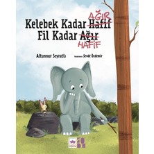 Ötüken Neşriyat Kelebek Kadar Ağır Fil Kadar Hafif