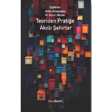 İdealKent Yayınları Teoriden Pratiğe Akıllı Şehirler
