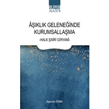 Ihlamur Akademi Aşıklık Geleneğinde Kurumsallaşma