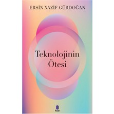 Kapı Yayınları Teknolojinin Ötesi