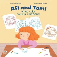 Martı Çocuk Yayınları Afi And Tomi - What Color Are My Emotions?