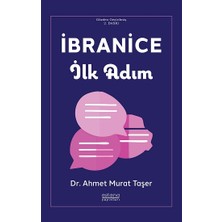 Astana Yayınları İbranice İlk Adım Dr. Ahmet Murat Taşer Ciltsiz 272 Sayfa Özellikli Kitap
